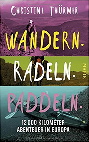 Wandern, Radeln, Paddeln