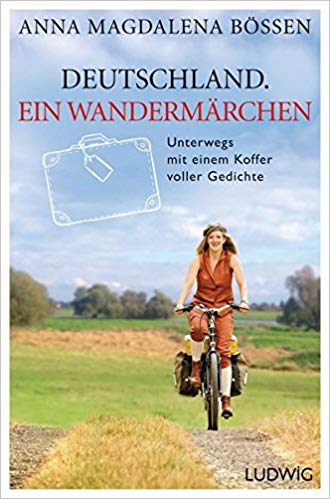 Deutschland, ein Wandermärchen
