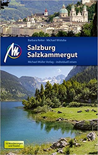 Reiseführer MM Salzburg/Salzkammergut – Das Beste aus Zwei Welten